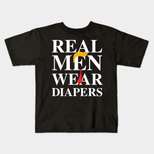 Real Men Wear Diapers Trump 2024 Funny Kids T-Shirt